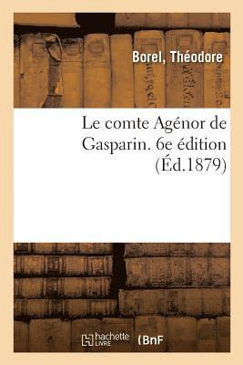 bokomslag Le Comte Agnor de Gasparin. 6e dition