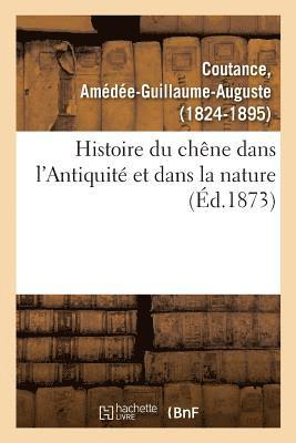 bokomslag Histoire Du Chne Dans l'Antiquit Et Dans La Nature