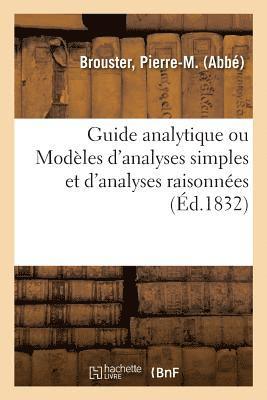 Guide Analytique Ou Modeles d'Analyses Simples Et d'Analyses Raisonnees 1