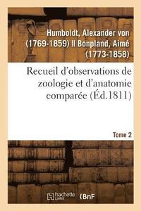 bokomslag Recueil d'Observations de Zoologie Et d'Anatomie Compare. Tome 2