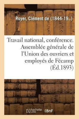 Le travail national, conference 1