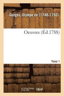 Oeuvres. Tome 1 1