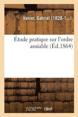 bokomslag Etude Pratique Sur l'Ordre Amiable