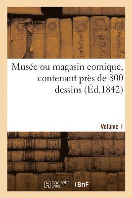 Dalloz, DALLOZ - Musée Ou Magasin Comique, Contenant Près de 800 Dessins. Volume 1, Häftad