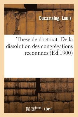 bokomslag Thèse de Doctorat. de la Dissolution Des Congrégations Reconnues