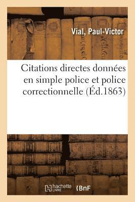 Des Citations Directes Donnees En Simple Police Et En Police Correctionnelle 1