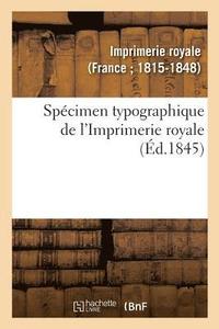 bokomslag Spcimen Typographique de l'Imprimerie Royale