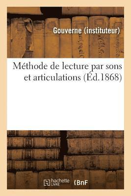 Methode de Lecture Par Sons Et Articulations 1