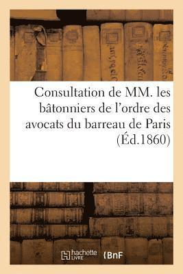 Hébert, HEBERT-M - Consultation de MM. Les Bâtonniers de l'Ordre Des Avocats Du Barreau de Paris, Häftad