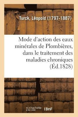 bokomslag Prcis Du Mode d'Action Des Eaux Minrales de Plombires, Dans Le Traitement Des Maladies Chroniques