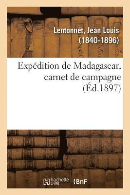 bokomslag Expdition de Madagascar, Carnet de Campagne