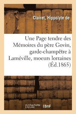 Une Page Tendre Des Memoires Du Pere Govin, Garde-Champetre A Lameville, Moeurs Lorraines 1