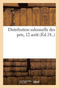 bokomslag Distribution Solennelle Des Prix, 12 Aout 1853