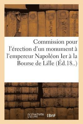 bokomslag Commission Pour l'Érection d'Un Monument À l'Empereur Napoléon Ier