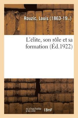 L'lite, Son Rle Et Sa Formation 1