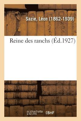 Reine Des Ranchs 1