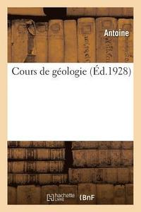 bokomslag Cours de Geologie