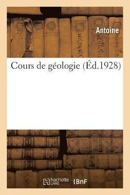 bokomslag Cours de Géologie