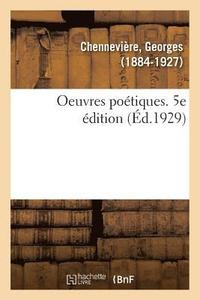 bokomslag Oeuvres Poétiques. 5e Édition