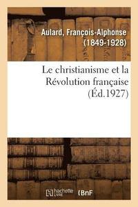 bokomslag Le christianisme et la Rvolution franaise