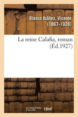 La Reine Calafia, Roman 1