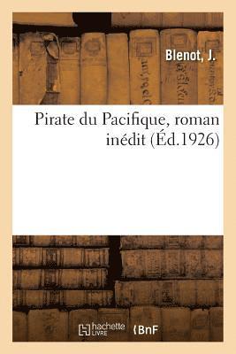 bokomslag Pirate Du Pacifique, Roman Inédit
