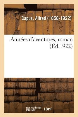 Annes d'Aventures, Roman 1