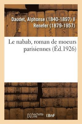 Le Nabab, Roman de Moeurs Parisiennes 1