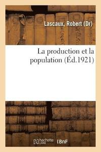 bokomslag La Production Et La Population