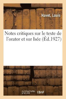 bokomslag Notes Critiques Sur Le Texte de l'Orator Et Sur Isée