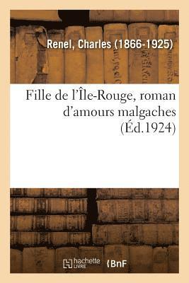 bokomslag Fille de l'le-Rouge, Roman d'Amours Malgaches