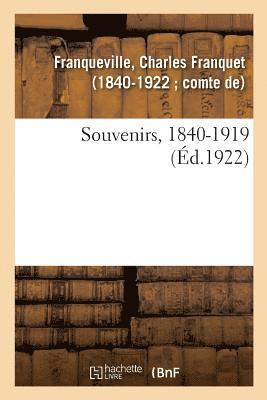 Souvenirs, 1840-1919 1