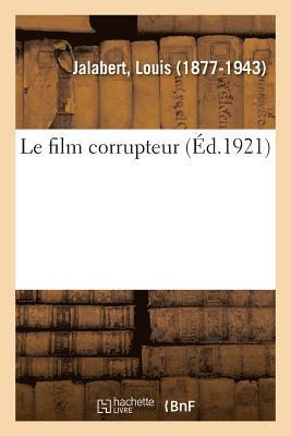 Le film corrupteur 1