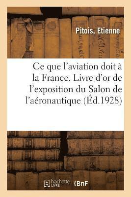 bokomslag Ce Que l'Aviation Doit A La France