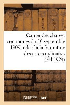 Cahier Des Charges Communes Du 10 Septembre 1909, Relatif  La Fourniture 1