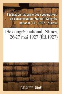 bokomslag 14e Congres National, Nimes, 26-27 Mai 1927