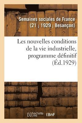 Semaines Sociales De France, SEMAINES SOCIALES, Semaines Sociales de France - Les Nouvelles Conditions de la Vie Industrielle, Programme Définitif, Häftad