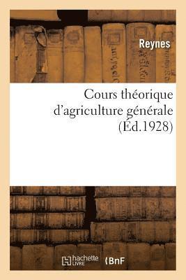 bokomslag Cours Théorique d'Agriculture Générale