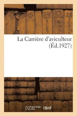 bokomslag La Carrière d'Aviculteur