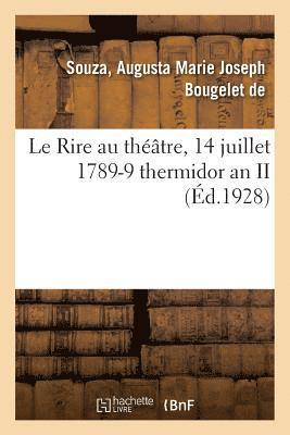 bokomslag Rire au théâtre, 14 juillet 1789-9 thermidor an II