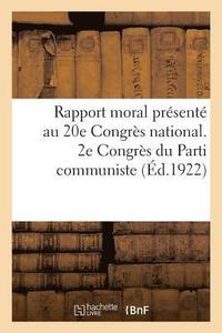 bokomslag Rapport Moral Du Secretariat General Presente Au 20e Congres National