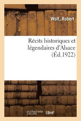 bokomslag Recits Historiques Et Legendaires d'Alsace