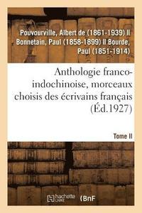 bokomslag Anthologie Franco-Indochinoise, Morceaux Choisis Des crivains Franais