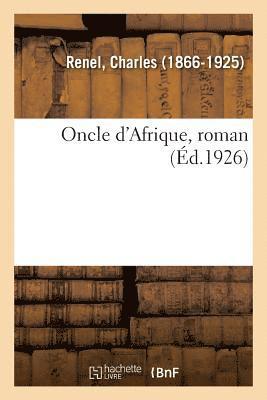 bokomslag Oncle d'Afrique, Roman