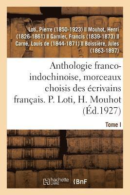 bokomslag Anthologie Franco-Indochinoise, Morceaux Choisis Des crivains Franais. Tome I