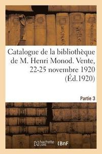 bokomslag Catalogue de la Bibliothque, Livres Du Xviiie Sicle, Ouvrages Illustrs, Livres Modernes