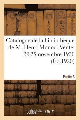 Catalogue de la Bibliotheque, Livres Du Xviiie Siecle, Ouvrages Illustres, Livres Modernes 1