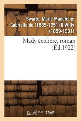 bokomslag Mady Écolière, Roman