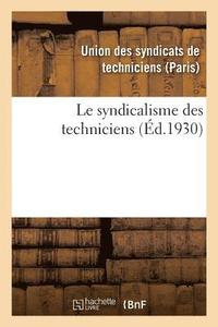 bokomslag Le syndicalisme des techniciens