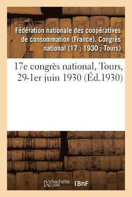 17e Congrs National, Tours, 29-1er Juin 1930 1